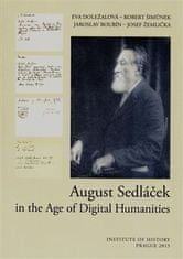 Eva Doležalová: August Sedláček in the Age of Digital Humanities