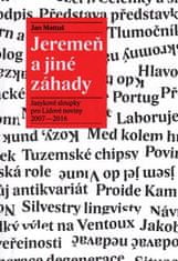 Jan Mattuš: Jeremeň a jiné záhady - Jazykové sloupky pro Lidové noviny 2007–2016