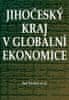 Jan Váchal: Jihočeský kraj v globální ekonomice