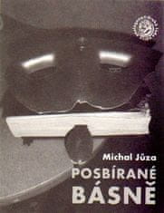 Michal Jůza: Posbírané básně