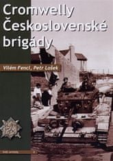 Vilém Fencl: Cromwelly československé brigády