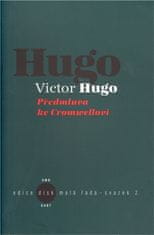 Victor Hugo: Předmluva ke Cromwellovi