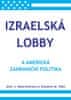 Stephen M. Walt: Izraelská lobby a americká zahraniční politika