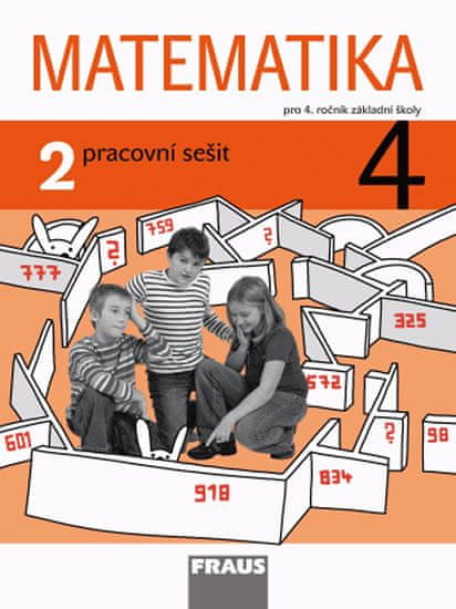 Milan Hejný: Matematika 4/2 pro ZŠ pracovní sešit - Pro 4. ročník základní školy