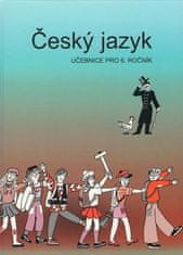 Vladimíra Bičíková: Český jazyk učebnice pro 6. ročník