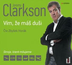 Jeremy Clarkson: Jeremy Clarkson - Vím, že máš duši - CDmp3 (Čte Zbyšek Horák)