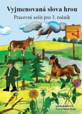 Janáčková Zita a kolektiv: Vyjmenovaná slova hrou - pracovní sešit pro 3. ročník