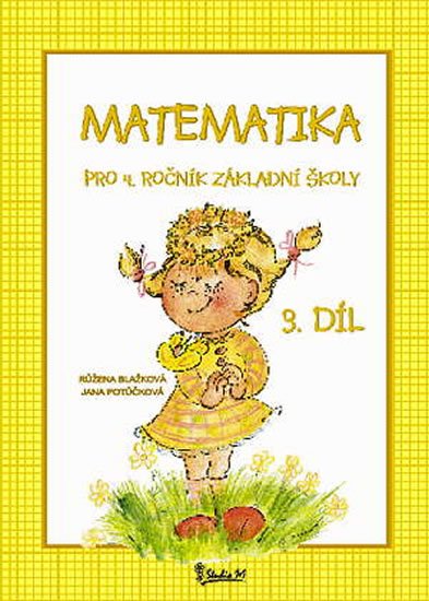 Jana Potůčková: Matematika pro 4. ročník základní školy (3. díl)