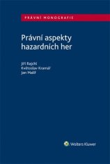 Jiří Rajchl: Právní aspekty hazardních her