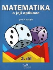 Josef Molnár: Matematika a její aplikace pro 5. ročník 2. díl