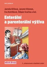 Jarmila Křížová: Enterální a parenterální výživa