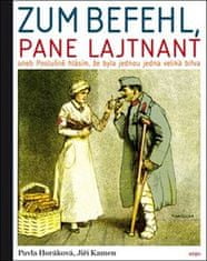 Pavla Horáková;Jiří Kamen: Zum Befehl, pane lajtnant...