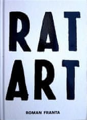 Roman Franta: RAT ART