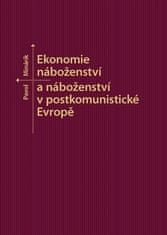 Pavol Minárik: Ekonomie náboženství a náboženství v postkomunistické Evropě