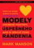 Mark Manson: Modely úspešného randenia - Overené postupy, ako si získať ženu