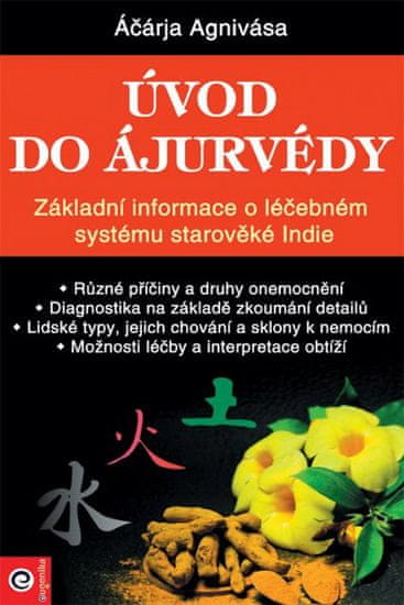 Áčárja Agnivása: Úvod do ájurvédy