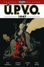 Mike a kolektiv Mignola: Ú.P.V.O. 13 - 1947