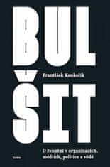 František Koukolík: Bulšit