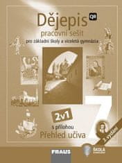 autorů kolektiv: Dějepis 7 pro ZŠ a víceletá gymnázia - Hybridní pracovní sešit 2v1