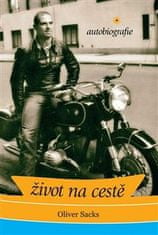 Oliver Sacks: Život na cestě - autobiografie