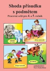 Shoda přísudku s podmětem - pracovní sešit pro 4. a 5. ročník