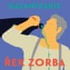 Kazantzakis Nikos: Řek Zorba (2x CD)