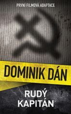 Dominik Dán: Rudý kapitán