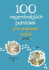 kolektiv autorů: 100 nejznámějších pohádek pro unavené rodiče podruhé