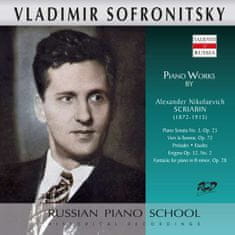 Sofronitsky Vladimir: Piano Sonata No. 3 / Vers la flamme / Preludes / Etudes / Enigma / Fantaisie