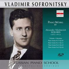 Sofronitsky Vladimir: Four Preludes Op. 74 / Mazurkas / Preludes