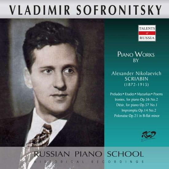 Sofronitsky Vladimir: Etudes, Preludes, Poems and Dances