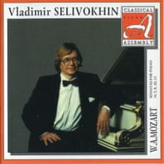 Selivokhin Vladimir: Piano: W. A. Mozart - Piano Sonatas No. 5, No. 10