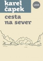 Čapek Karel: Cesta na sever