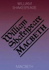 William Shakespeare: Macbeth / Macbeth