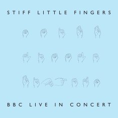 Stiff Little Fingers: BBC Live In Concert (RSD 2022) (Coloured) (2x LP)