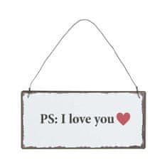 IB Laursen plechová cedulka PS: I love you