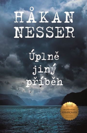 Nesser Hakan: Úplně jiný příběh