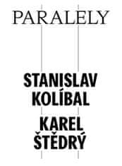 Petr Volf: Paralely - Stanislav Kolíbal - Karel Štědrý