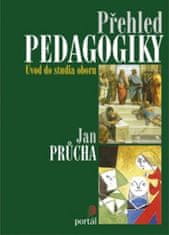Jan Průcha: Přehled pedagogiky - Úvod do studia oboru