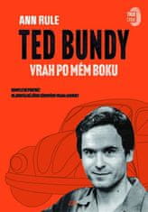 Rule Ann: Ted Bundy, vrah po mém boku