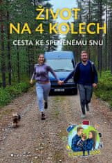 Roman & Káťa: Život na 4 kolech - Cesta ke splněnému snu