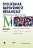 Marek Pavlík; Martin Bělčík; kolektiv: Společenská odpovědnost organizace - CSR v praxi a jak s ním dál