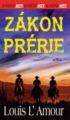 Louis L´Amour: Zákon prérie