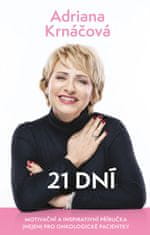 Krnáčová Adriana: 21 dní