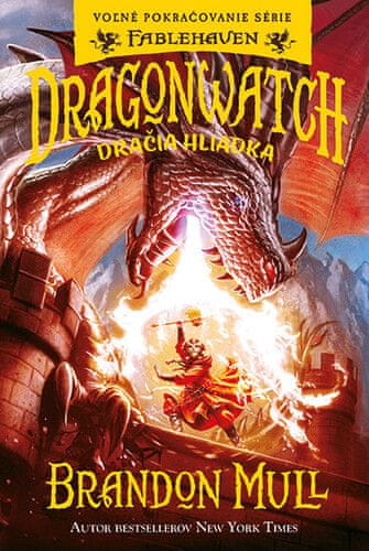 Brandon Mull: Dragonwatch Dračia hliadka