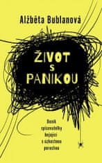 Alžběta Bublanová: Život s panikou