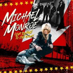 Monroe Michael: I Live Too Fast to Die Young