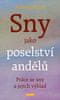 Radomil Hradil: Sny jako poselství andělů - Práce se sny a jejich výklad