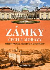 Jan Kvirenc: Zámky Čech a Moravy - Příběhy paláců, rezidencí a letohrádků