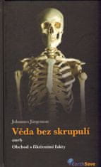 Johannes Jürgenson: Věda bez skrupulí - aneb Obchod s fiktivními fakty